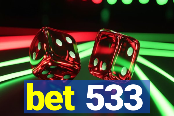 bet 533